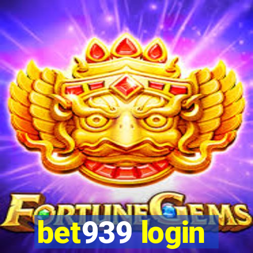 bet939 login